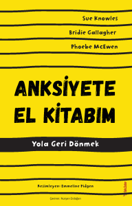 Anksiyete El Kitabım Anksiyete El Kitabım