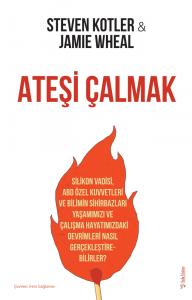 Ateşi Çalmak Ateşi Çalmak