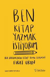 Ben Kitap Yazmak İstiyorum Ben Kitap Yazmak İstiyorum