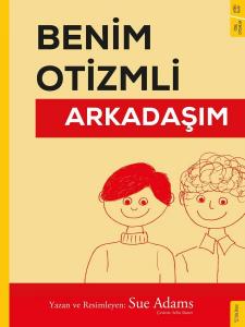 Benim Otizmli Arkadaşım Benim Otizmli Arkadaşım