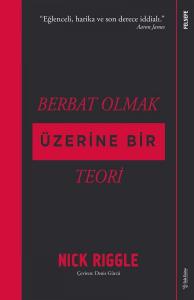 Berbat Olmak Üzerine Bir Teori Berbat Olmak Üzerine Bir Teori