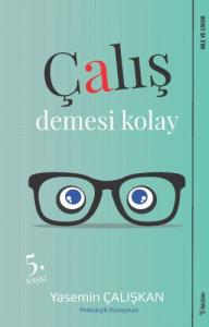 Çalış Demesi Kolay