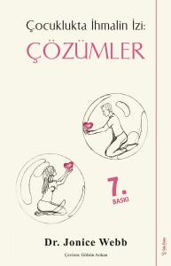 Çözümler - Çocuklukta İhmalin İzi Çözümler - Çocuklukta İhmalin İzi
