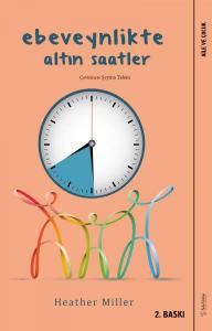 Ebeveynlikte Altın Saatler Ebeveynlikte Altın Saatler