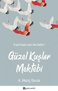 Güzel Kuşlar Mektebi Güzel Kuşlar Mektebi