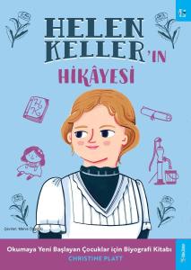 Helen Keller'ın Hikâyesi Helen Keller'ın Hikâyesi