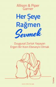 Her Şeye Rağmen Sevmek Her Şeye Rağmen Sevmek