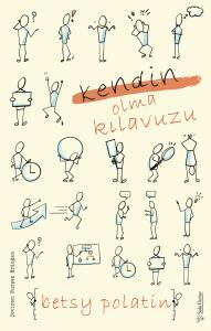 Kendin Olma Kılavuzu Kendin Olma Kılavuzu