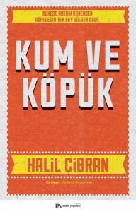 Kum ve Köpük Kum ve Köpük