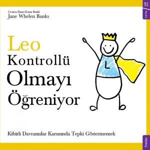 Leo Kontrollü Olmayı Öğreniyor Leo Kontrollü Olmayı Öğreniyor