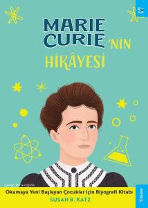 Marie Curie'nin Hikâyesi Marie Curie'nin Hikâyesi