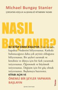 Nasıl Başlanır? Nasıl Başlanır?