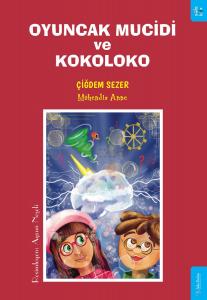 Oyuncak Mucidi ve Kokoloko Oyuncak Mucidi ve Kokoloko