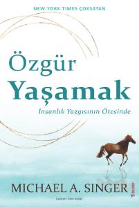Özgür Yaşamak Özgür Yaşamak