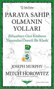 Paraya Sahip Olmanın Yolları Paraya Sahip Olmanın Yolları