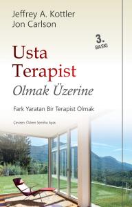 Usta Terapist Olmak Üzerine Usta Terapist Olmak Üzerine