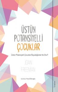 Üstün Potansiyelli Çocuklar Üstün Potansiyelli Çocuklar
