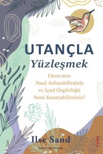 Utançla Yüzleşmek Utançla Yüzleşmek
