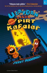 Uzaydan Gelen Pırt Kafalar Uzaydan Gelen Pırt Kafalar