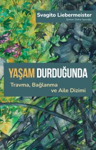 Yaşam Durduğunda Yaşam Durduğunda