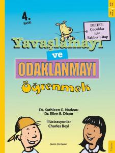 Yavaşlamayı ve Odaklanmayı Öğrenmek