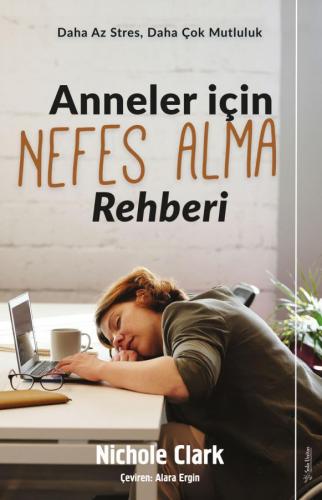 Anneler İçin Nefes Alma Rehberi Nichole Clark