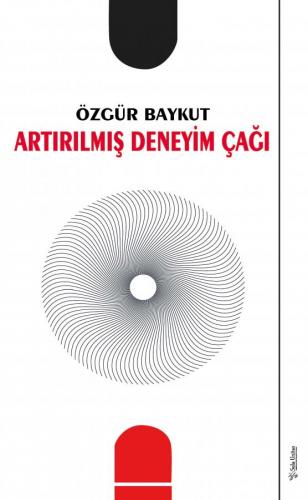 Artırılmış Deneyim Çağı Özgür Baykut