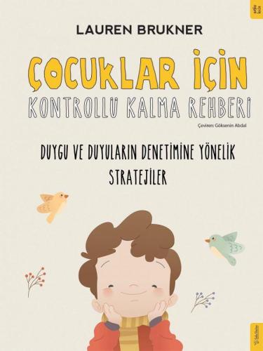 Çocuklar İçin Kontrollü Kalma Rehberi Lauren Brukner