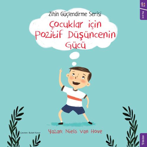 Çocuklar için Pozitif Düşüncenin Gücü Niels Van Hove