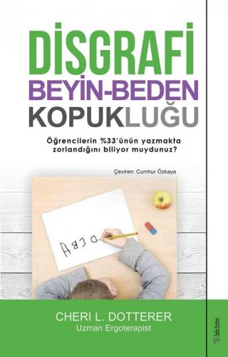 Disgrafi: Beyin-Beden Kopukluğu Cheri L. Dotterer