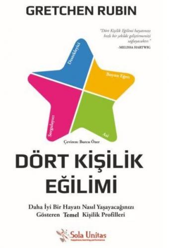 Dört Kişilik Eğilimi Gretchen Rubin