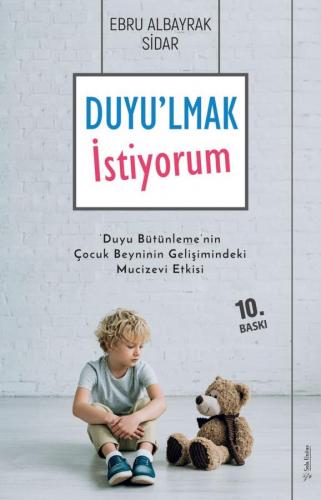 Duyulmak İstiyorum Ebru Albayrak Sidar