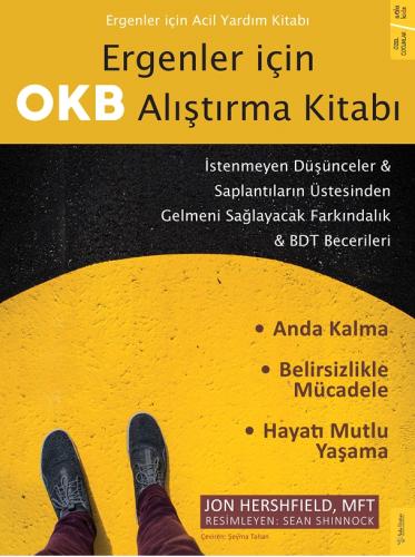 Ergenler için OKB Alıştırma Kitabı Jon Hershfield