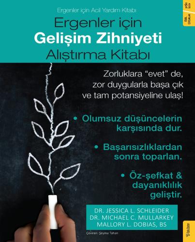 Ergenler için Gelişim Zihniyeti Alıştırma Kitabı Dr. Jessica L. Schlei