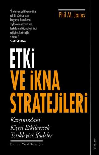 Etki ve İkna Stratejileri Phil M. Jones