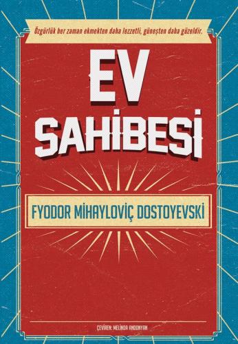 Ev Sahibesi Fyodor Mihayloviç Dostoyevski