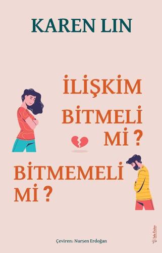 İlişkim Bitmeli mi Bitmemeli mi? Karen Lin