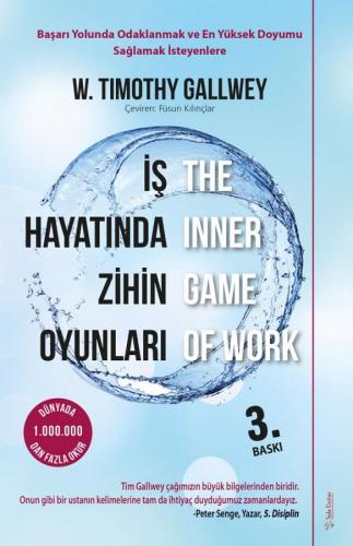 İş Hayatında Zihin Oyunları W. Timothy Gallwey