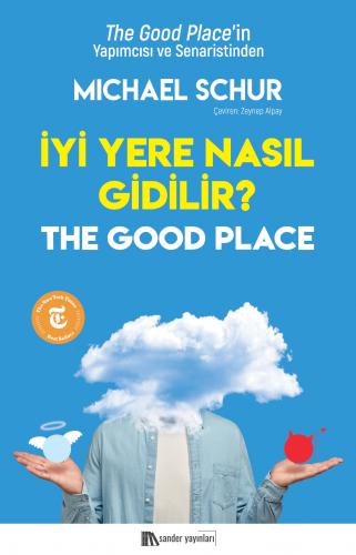 İyi Yere Nasıl Gidilir? Michael Schur