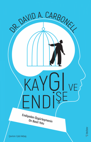 Kaygı ve Endişe David A. Carbonell