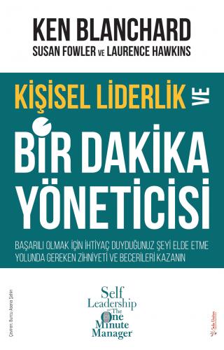 Kişisel Liderlik ve Bir Dakika Yöneticisi Ken Blanchard