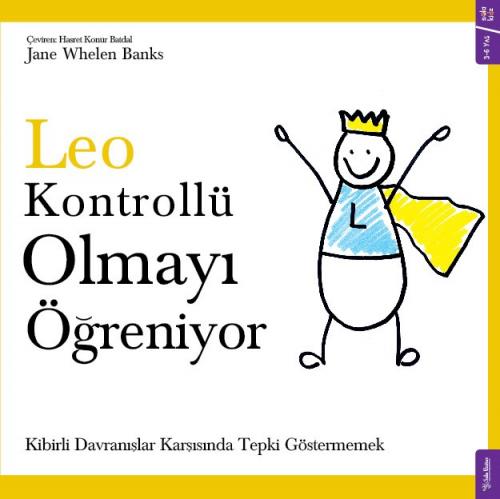 Leo Kontrollü Olmayı Öğreniyor Jane Whelen Banks