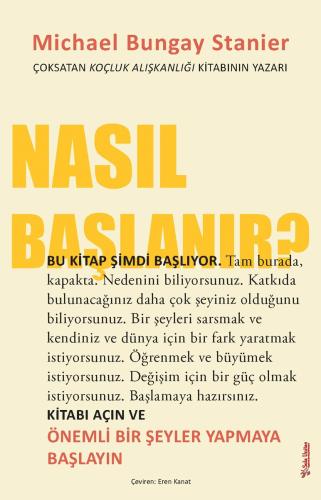 Nasıl Başlanır? Michael Bungay Stanier