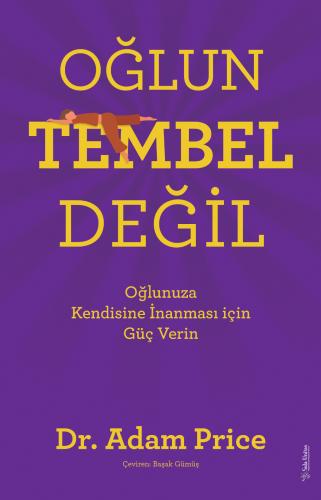 Oğlun Tembel Değil