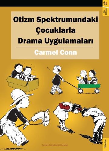 Otizm Spektrumundaki Çocuklarla Drama Uygulamaları Carmel Conn