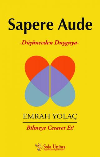 Sapere Aude Emrah Yolaç