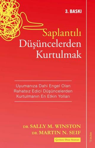 Saplantılı Düşüncelerden Kurtulmak Sally M. Winston