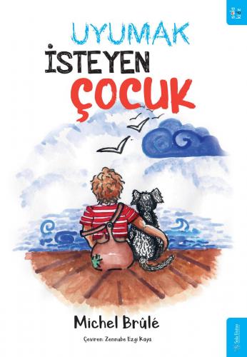 Uyumak İsteyen Çocuk Michel Brûlé