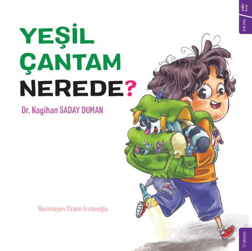 Yeşil Çantam Nerede? Nagihan Saday Duman