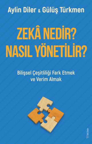 Zekâ Nedir? Nasıl Yönetilir?